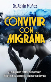 CONVIVIR CON MIGRAÑA - 9788410343832